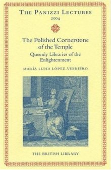 Polished Cornerstones of the Temple: Queenly Libraries of the Enlightenment