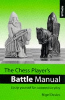 The chess player’s battle manual