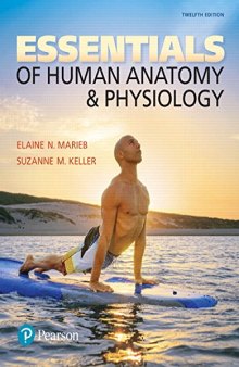 Essentials of Human Anatomy & Physiology Plus Mastering A&P with Pearson eText -- Access Card Package (12th Edition)