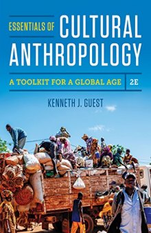 Essentials of Cultural Anthropology: A Toolkit for a Global Age