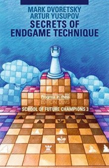 Secrets of Endgame Technique