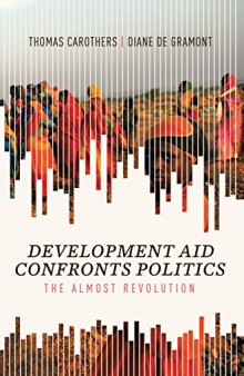 The Almost Revolution: Development Aid Confronts Politics