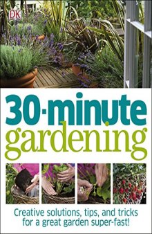 30 Minute Gardening.