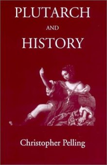 Plutarch and History: Eighteen Studies