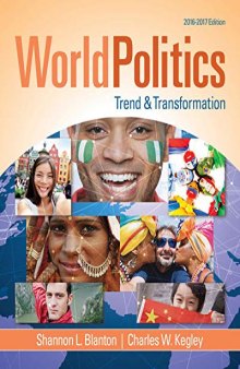 World Politics: Trend and Transformation, 2016 - 2017 (with Mindtap Political Science, 1 Term (6 Months) Printed Access Card)