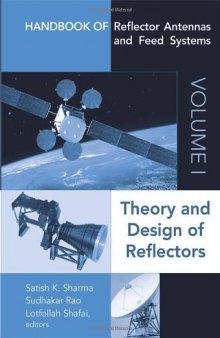 Handbook of Reflector Antennas and Feed Systems: Vol. 1 - Theory and Design of Reflectors