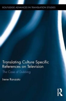 Translating Culture Specific References on Television: The Case of Dubbing