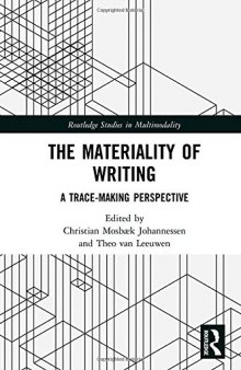 The Materiality of Writing: A Trace Making Perspective