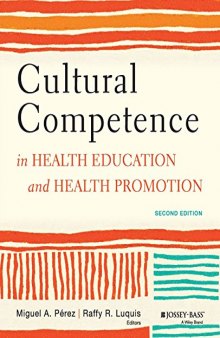 Cultural Competence in Health Education and Health Promotion