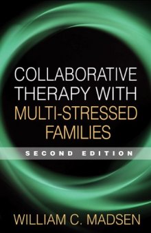 Collaborative Therapy with Multi-Stressed Families