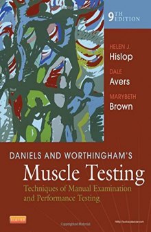 Daniels and Worthingham’s Muscle Testing: Techniques of Manual Examination and Performance Testing