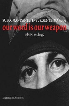 Our Word is Our Weapon: Selected Writings