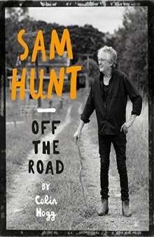 Sam Hunt: Off the Road