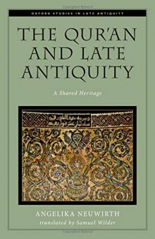 The Qur’an and Late Antiquity: A Shared Heritage