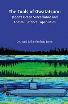 The Tools of Owatatsumi: Japan’s Ocean Surveillance and Coastal Defence Capabilities