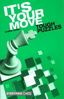 It’s Your Move: Tough Puzzles