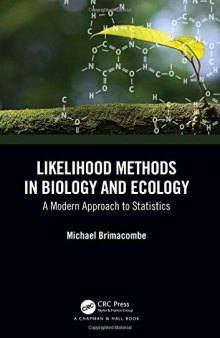 Bayesian Likelihood Methods In Ecology And Biology (Statistics)