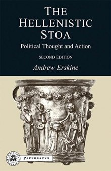 The Hellenistic Stoa: Political Thought and Action