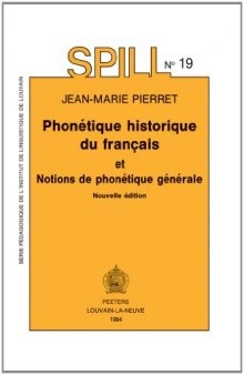 Phonétique historique du français et notions de phonétique générale