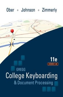 Gregg College Keyboarding & Document Processing (Gdp); Lessogregg College Keyboarding & Document Processing (Gdp); Lessons 1-60 Text NS 1-60 Text