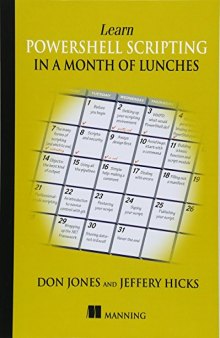 Learn PowerShell Scripting in a Month of Lunches