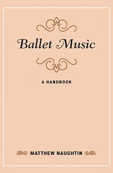 Ballet Music: A Handbook