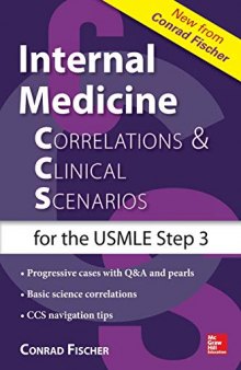Internal Medicine: Correlations and Clinical Scenarios for the USMLE Step 3