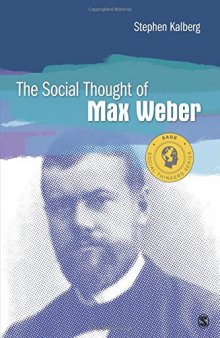 The Social Thought of Max Weber