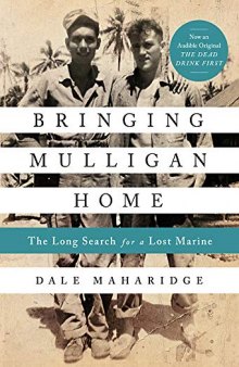 Bringing Mulligan Home: The Long Search for a Lost Marine