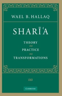 Shari’a: Theory, Practice, Transformations