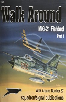 MiG-21 Fishbed, Part 1