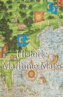 Historic maritime maps used for historic exploration, 1290-1699