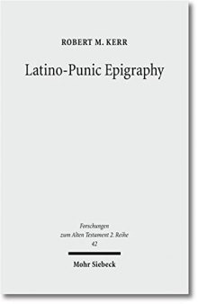 Latino-Punic Epigraphy: A Descriptive Study of the Inscriptions
