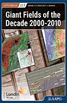 Giant fields of the Decade 2000-2010