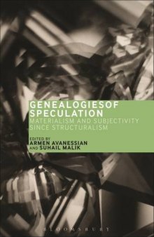 Genealogies of Speculation: Materialism and Subjectivity Since Structuralism
