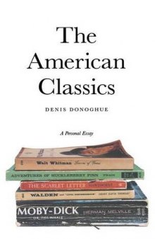 The American Classics: A Personal Essay