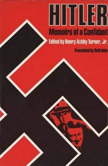 Hitler — Memoirs Of A Confidant