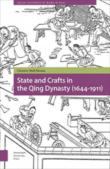 State and Crafts in the Qing Dynasty (1644–1911)