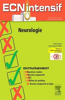 Neurologie: Dossiers Progressifs Et Questions Isolees Corriges