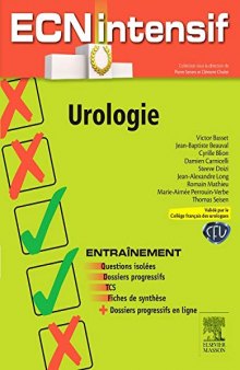 Urologie: Dossiers Progressifs Et Questions Isolees Corriges
