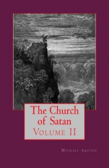 The Church of Satan II: Volume II - Appendices