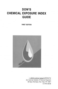 Dow's Chemical Exposure Index Guide, First Edition (1998)