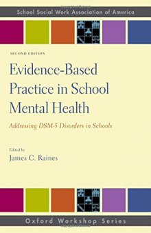 Evidence-Based Practice in School Mental Health: Addressing DSM-5 Disorders in Schools