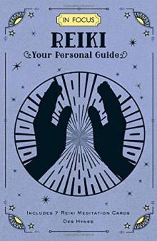 In Focus Reiki:Your Personal Guide