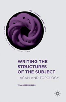 Writing the Structures of the Subject: Lacan and Topology
