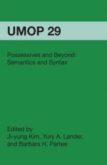 Possessives and Beyond: Semantics and Syntax