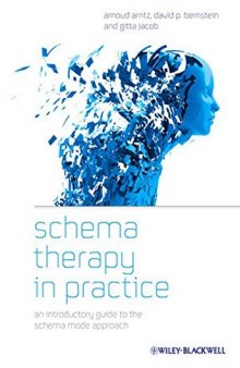 Schema therapy in practice : an introductory guide to the schema mode approach