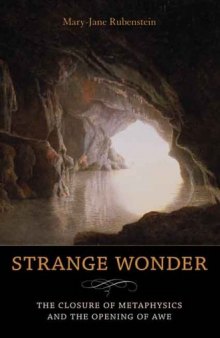 Strange Wonder: The Closure of Metaphysics and the Opening of Awe