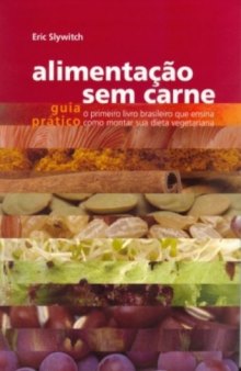 Alimentação sem carne: guia prático