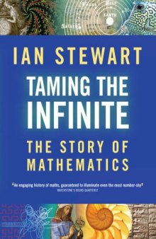 Taming the Infinite: The Story of Mathematics